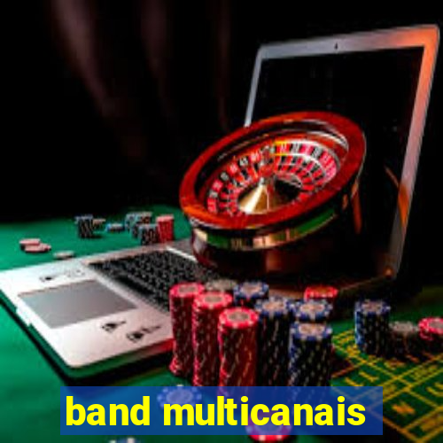 band multicanais